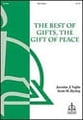 Best Gifts the Gift of Peace SSA choral sheet music cover